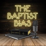 baptist-bias